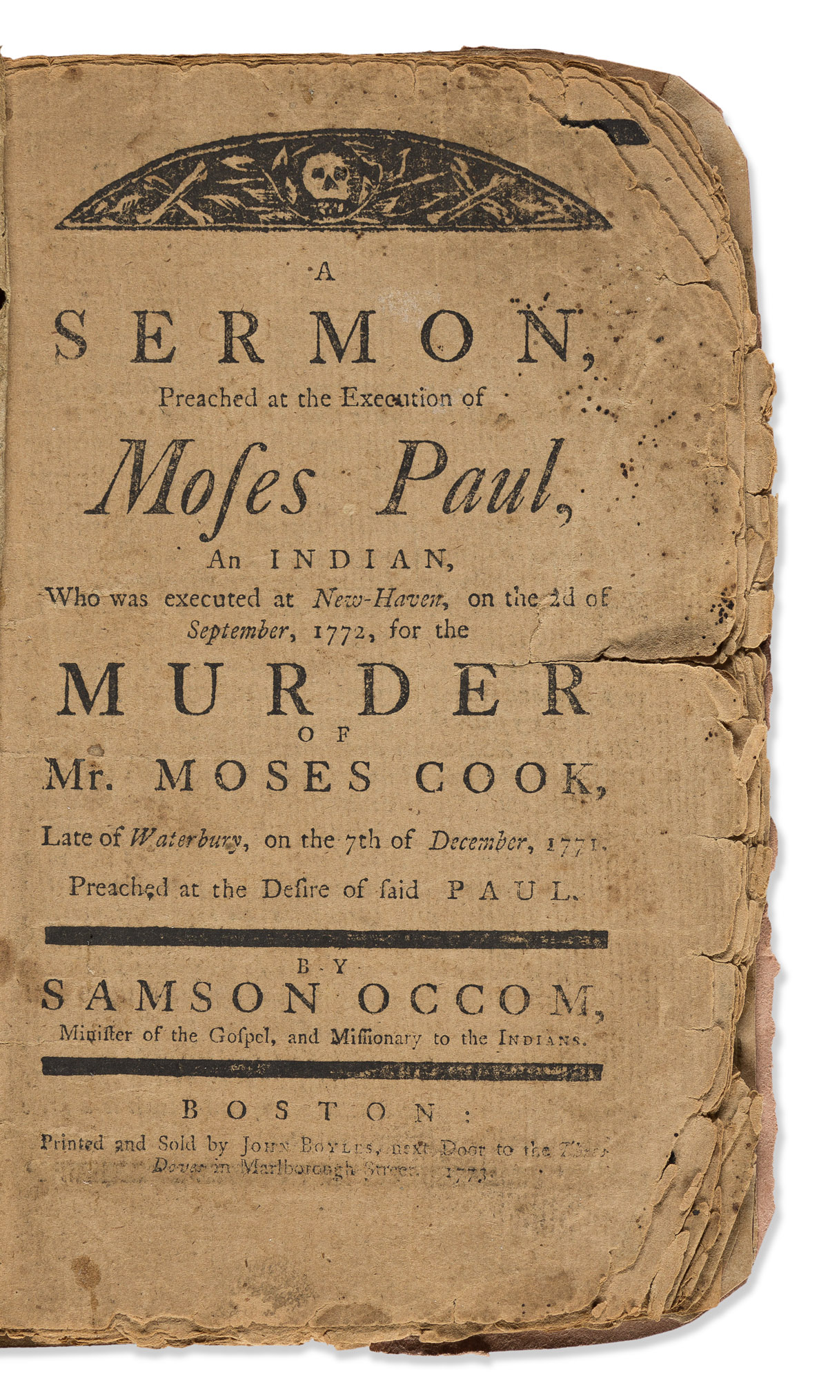 (AMERICAN INDIANS.) Samson Occom. A Sermon Preached at the Execution of Moses Paul, an Indian, who was Executed at New-Haven.